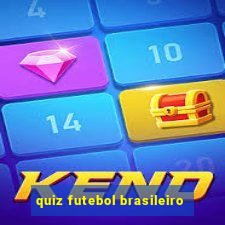 quiz futebol brasileiro